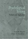 Psychological Testing  Principles and Applications