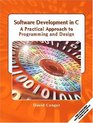 Software Development in C A Practical Approach to Programming and Design