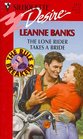 The Lone Rider Takes a Bride (Rulebreakers, Bk 2) (Silhouette Desire, No 1172)