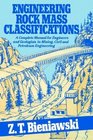 Engineering Rock Mass Classifications  A Complete Manual for Engineers and Geologists in Mining Civil and Petroleum Engineering