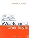 Work and the Eye