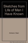Sketches from Life of Men I Have Known
