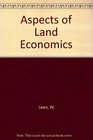 Aspects of Land Economics