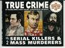 Serial Killers  Mass Murderers