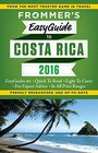 Frommer's EasyGuide to Costa Rica 2016