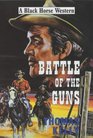 Battle of the Guns