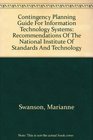 Contingency Planning Guide For Information Technology Systems Recommendations Of The National Institute Of Standards And Technology