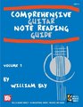 Comprehensive Guitar Note Reading Guide Vol 1
