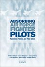 Absorbing Air Force Fighter Pilots Parameters Problems and Policy Options