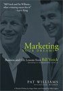 Marketing Your Dreams Business and Life Lessons from Bill Veeck Baseball's Marketing Genius