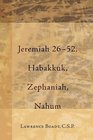 Jeremiah 2652 Habakkuk Zephaniah Nahum