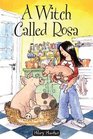A Witch Called Rosa