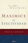 Maximice su efectividad Derribe sus limitaciones