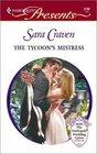 The Tycoon's Mistress (Greek Tycoons) (Harlequin Presents, No 2192)