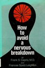 How to avoid a nervous breakdown