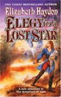 Elegy for a Lost Star (Symphony of Ages, Bk 5)