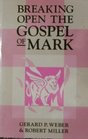 Breaking Open the Gospel of Mark