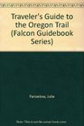 Traveler's Guide to the Oregon Trail