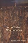 A Hazard of New Fortunes