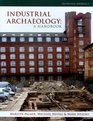 Industrial Archaeology A Handbook