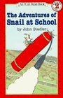The Adventures of Snail at School (I Can Read Book 2)