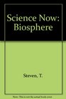 Science Now The Biosphere