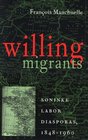 Willing Migrants Soninke Labor Diasporas 18481960