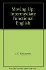Moving Up Intermediate Functional English