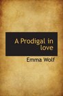 A Prodigal in love