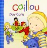Caillou Day Care