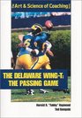 The Delaware WingT The Passing Game