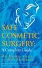 Safe Cosmetic Surgery A Complete Guide