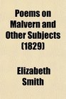 Poems on Malvern and Other Subjects