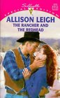 The Rancher and the Redhead (Men of Double-C Ranch, Bk 2) (Silhouette Special Edition, No 1212)