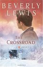 The Crossroad (Amish Country Crossroads, Bk 2)