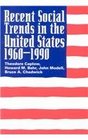 Recent Social Trends in the United States 1960-1990 (Comparative Charting of Social Change)