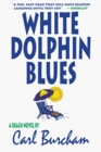 White Dolphin Blues