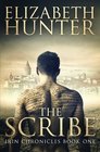 The Scribe: Irin Chronicles Book One (The Irin Chronicles) (Volume 1)