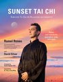Sunset Tai Chi Simplified Tai Chi for Relaxation and Longevity
