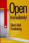 Open Immediately Straight Talk on Direct Mail Fundraising  What Works What Doesn'T and Why