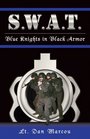 SWAT Blue Knights in Black Armor