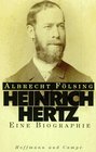 Heinrich Hertz Eine Biographie