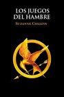 Los Juegos del Hambre (Spanish Edition)
