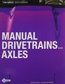 Manual Drivetrains and Axles with NATEF Correlated Task Sheets