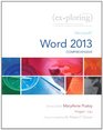 Exploring Microsoft Word 2013 Comprehensive