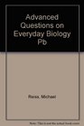 Advanced Questions on Everyday Biology