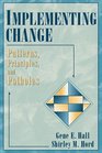 Implementing Change  Patterns Principles and Potholes