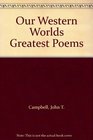 Our Western Worlds Greatest Poems