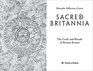 Sacred Britannia The Gods and Rituals of Roman Britain