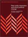 Peer Polity Interaction and Sociopolitical Change
